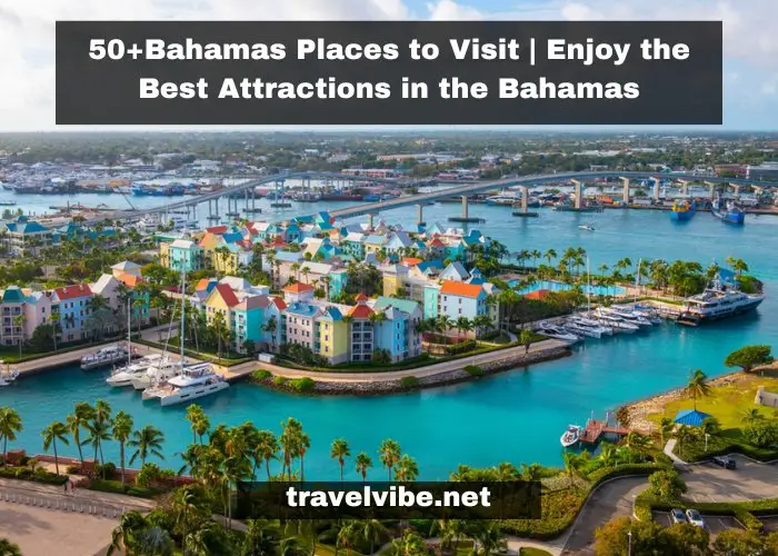 Bahamas Places to Visit